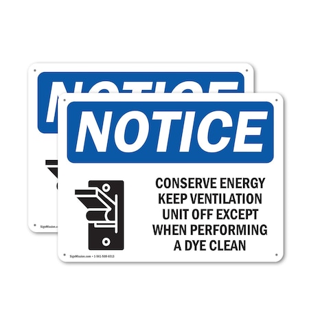 Signmission Conserve Energy Keep Ventilation, 10 in W x Rectangle, Plastic OS-2PACK-NS-P-710-L-10790